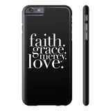 Faith, Grace, Mercy, Love Phone Case in Black Phone Case - HIS Apparel™