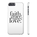 Faith, Grace, Mercy, Love Phone Case in White Phone Case - HIS Apparel™