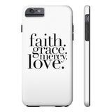 Faith, Grace, Mercy, Love Phone Case in White Phone Case - HIS Apparel™